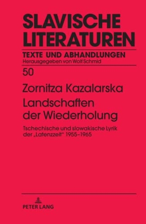 Kazalarska, Zornitza. Landschaften der Wiederholung - Tschechische und slowakische Lyrik der ¿¿Latenzzeit¿¿ 1955¿1965. Peter Lang, 2018.
