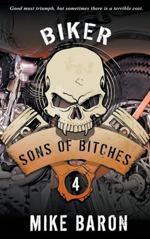 Baron, Mike. Sons of Bitches. Wolfpack Publishing LLC, 2019.
