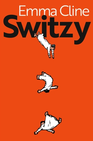Cline, Emma. Switzy. Random House UK Ltd, 2026.