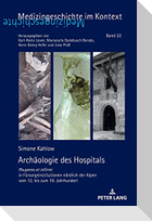Archäologie des Hospitals