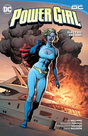Williams, Leah. Power Girl Vol. 1: Electric Dreams. DC Comics, 2024.