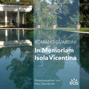 Oberdorfer, Max. Romano Guardini - In memoriam Isola Vincentina. Eos Verlag U. Druck, 2025.