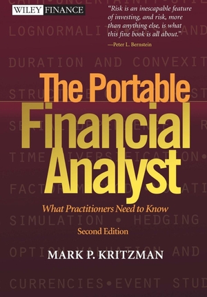 Kritzman, Mark P. The Portable Financial Analyst - What Practitioners Need to Know. John Wiley & Sons, 2003.