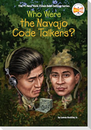 Who Were the Navajo Code Talkers?