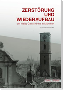 Zerstörung und Wiederaufbau