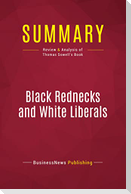 Summary: Black Rednecks and White Liberals