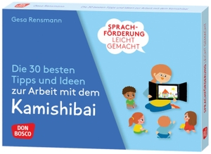 Rensmann, Gesa. Sprachförderung leicht gemacht: Die 30 besten Tipps und Ideen zur Arbeit mit dem Kamishibai - Geschichten lebendig und kreativ erzählen in Kita und Grundschule. Auftritt für das Erzähltheater. Don Bosco Medien GmbH, 2026.