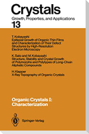 Organic Crystals I: Characterization