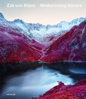 Biljon, Zak van. Zak van Biljon - Modernising Nature. Kehrer Verlag Heidelberg, 2025.