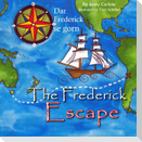 The Frederick Escape (Dar Frederick se Gorn): The Legend of James Porter