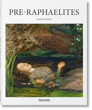 Birchall, Heather. Pre-Raphaelites. Taschen GmbH, 2016.