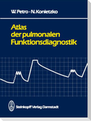 Atlas der pulmonalen Funktionsdiagnostik