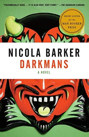Barker, Nicola. Darkmans. Ecco Press, 2013.