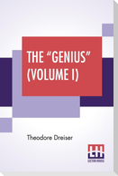 The "Genius" (Volume I)