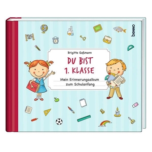 Goßmann, Brigitte. Du bist 1. Klasse - Mein Erinnerungsalbum zum Schulanfang. St. Benno Verlag GmbH, 2026.