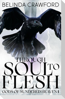 Through Soul to Flesh