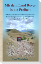Mit dem Land Rover in die Freiheit