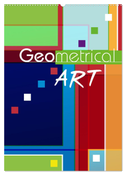 Geometrical ART (Wandkalender 2024 DIN A2 hoch), CALVENDO Monatskalender