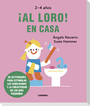 ¡Al Loro! En Casa