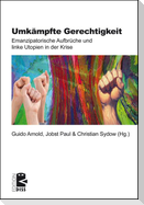 Umkämpfte Gerechtigkeit