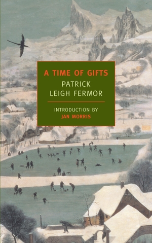Leigh Fermor, Patrick. A Time of Gifts - On Foot to Constantinople: From the Hook of Holland to the Middle Danube. New York Review of Books, 2005.