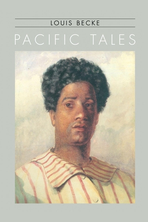 Becke. Pacific Tales. Taylor & Francis Ltd, 1987.