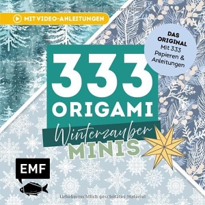 333 Origami Minis - Winterzauber - Dein dekorativer Wendeblock zum kreativen Falten & Notieren (Papier: 70 g/m², 9x9 cm). Edition Michael Fischer, 2026.