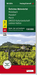 Östliches Weinviertel - Mistelbach - Poysdorf - March - UNESCO Kulturlandschaft Lednice-Valtice, Wander + Radkarte 1:50.000