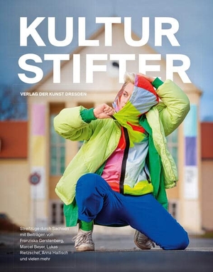 Gerstenberg, Franziska. Kulturstifter. Verlag der Kunst, 2023.