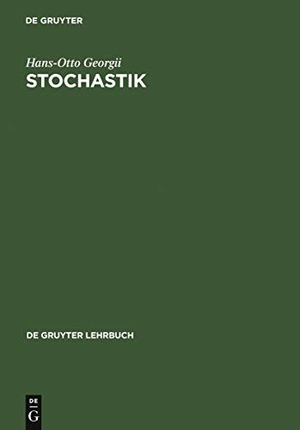 Georgii, Hans-Otto. Stochastik - Einführung in die Wahrscheinlichkeitstheorie und Statistik. De Gruyter, 2007.