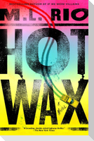 Hot Wax