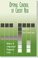 Optimal Control of Credit Risk