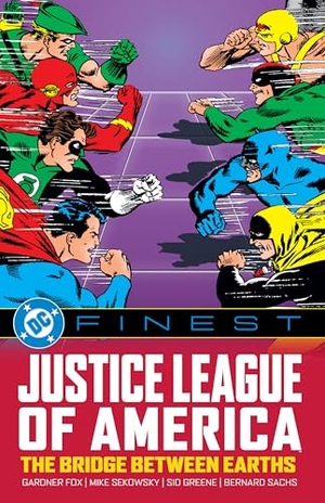 Fox, Gardner. DC Finest: Justice League of America: The Bridge Between Earths. DC Comics, 2024.