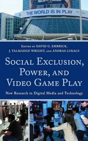 Embrick, David G. / Andras Lukacs et al (Hrsg.). Social Exclusion, Power, and Video Game Play - New Research in Digital Media and Technology. Lexington Books, 2012.