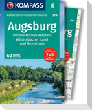 KOMPASS Wanderführer Augsburg mit Westlichen Wäldern, Wittelsbacher Land und Ammersee, 60 Touren mit Extra-Tourenkarte