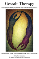 Gestalt Therapy: Excitement and Growth in the Human Personality