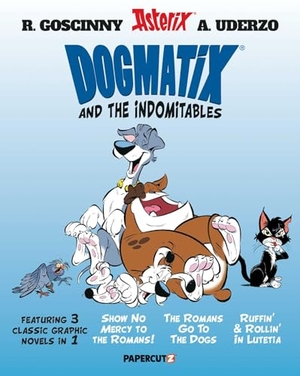 Coulon, Yves / Choquet, Matthieu et al. Dogmatix and the Indomitables 3 in 1 Vol. 1. Papercutz, 2025.