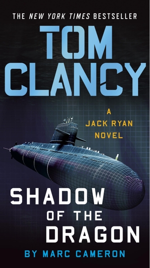 Cameron, Marc. Tom Clancy's Shadow of the Dragon - A Jack Ryan Novel. Penguin LLC  US, 2021.