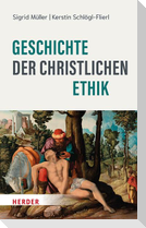 Geschichte der christlichen Ethik