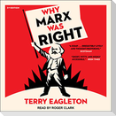 Why Marx Was Right: 2nd Edition
