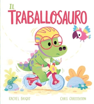 Bright, Rachel. Il Traballosauro. Emme Edizioni, 2024.