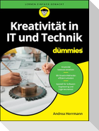 Kreativität in IT und Technik für Dummies