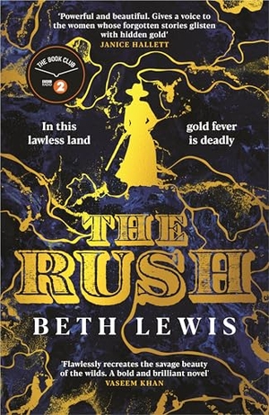 Lewis, Beth. The Rush. Profile Books, 2025.