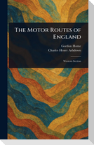 The Motor Routes of England
