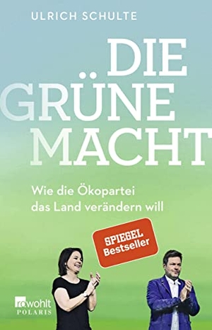 Schulte, Ulrich. Die grüne Macht - Wie die Ökopartei das Land verändern will. Rowohlt Taschenbuch, 2021.