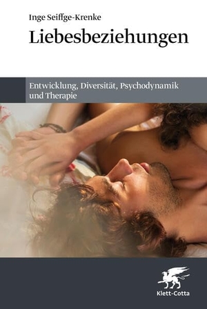 Seiffge-Krenke, Inge. Liebesbeziehungen - Entwicklung, Diversität, Psychodynamik und Therapie. Klett-Cotta Verlag, 2026.