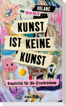 Kunst ist keine Kunst