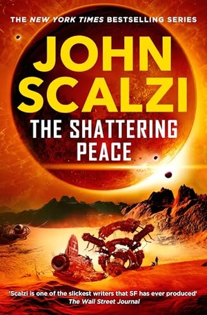 Scalzi, John. The Shattering Peace. Macmillan Publishers Int Ltd - MDL, 2026.