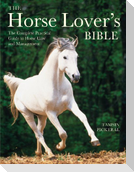 The Horse Lover's Bible