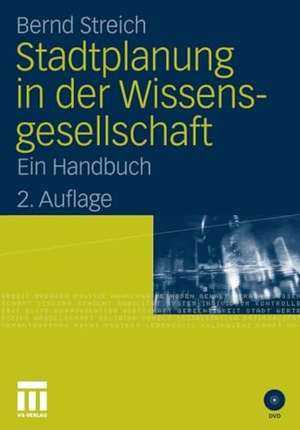 Streich, Bernd. Stadtplanung in der Wissensgesellschaft - Ein Handbuch. VS Verlag für Sozialwissenschaften, 2011.